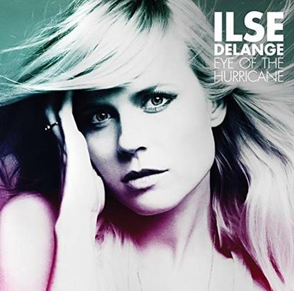 Eye of the Hurricane - CD Audio di Ilse Delange