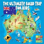 Ultimate Road Trip For Kids