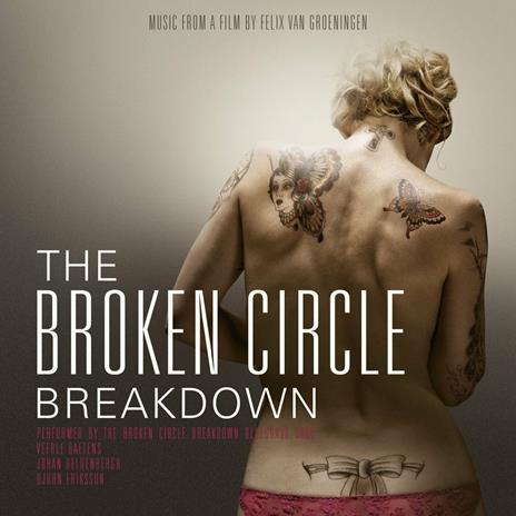Alabama Monroe. The Broken Circle Breakdown (Colonna sonora) - CD Audio di Broken Circle Breakdown Bluegrass Band