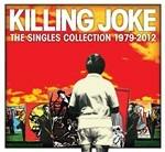 Singles Collection 1979-2012 - CD Audio di Killing Joke