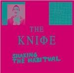 Shaking the Habitual - CD Audio di Knife