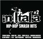 In Italia #2. Hip-Hop Smash Hits - CD Audio