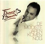 De Mooiste Jaren Die - CD Audio di Frans Bauer