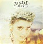 Before I Sleep - CD Audio di Bo Bruce