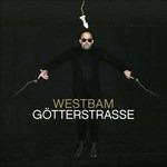 Gotterstrasse - CD Audio di Westbam