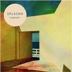 Comfort - CD Audio di Splashh