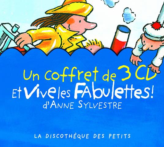 Anne Sylvestre - Et Vive Les Fabulettes (3 Cd) - CD Audio di Anne Sylvestre