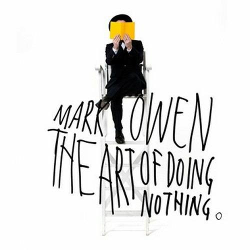 The Art of Doing Nothing (Deluxe Edition) - CD Audio di Mark Owen