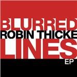Blurred Lines Ep - CD Audio di Robin Thicke