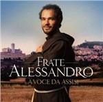 La voce di Assisi (Deluxe Limited Edition) - CD Audio + DVD di Frate Alessandro
