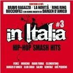 In Italia #3. Hip-Hop Smash Hits - CD Audio