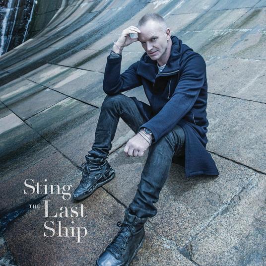 The Last Ship - CD Audio di Sting