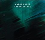 Arborescence - CD Audio di Aaron Parks