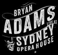 Bryan Adams. Live at Sydney Opera House (DVD) - DVD di Bryan Adams