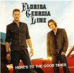 Here's to the Good Times - CD Audio di Florida Georgia Line