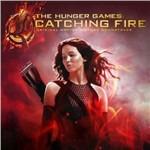 The Hunger Games. Catching Fire (Colonna sonora) - CD Audio