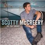 See You Tonight - CD Audio di Scotty McCreery