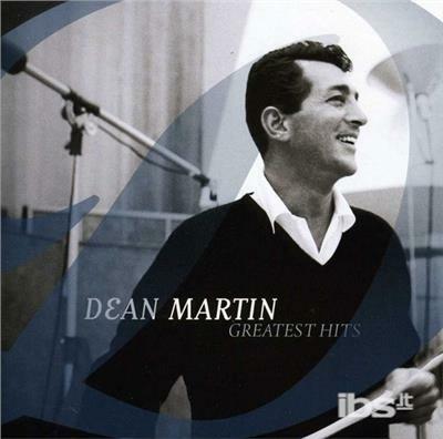 Greatest Hits - CD Audio di Dean Martin