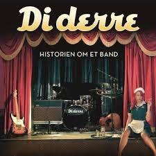 Di Derre - Historien Om Et Band (2 Cd+Dvd) - CD Audio + DVD
