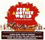From Another World. a Tribute to Bob Dylan