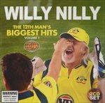 Willy Nilly-The 12th Man's Biggest Hits - CD Audio di 12th Man