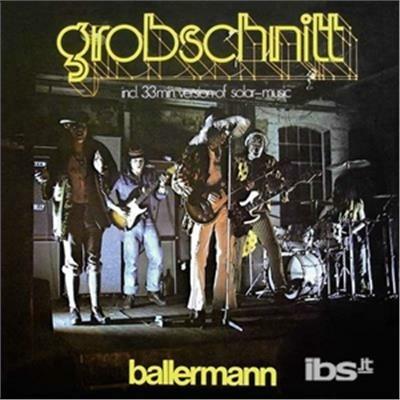 Ballerman (Remastered) - CD Audio di Grobschnitt