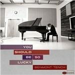 You Should Be so Lucky (Import) - CD Audio di Benmont Tench