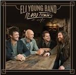 10.000 Towns - CD Audio di Eli Young (Band)