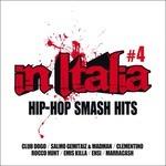 In Italia. Hip Hop Smash Hits vol.4 - CD Audio