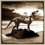 Van Diemen's Land - CD Audio di Russell Morris