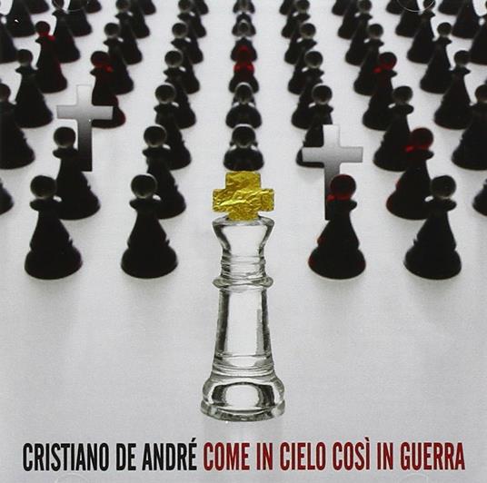Come in cielo così in guerra (Special Edition) - CD Audio di Cristiano De André
