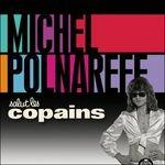Salut Les Copains - CD Audio di Michel Polnareff