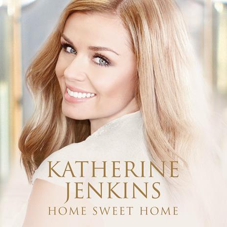 Home Sweet Home - CD Audio di Katherine Jenkins