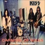 Carnival of Souls - Vinile LP di Kiss