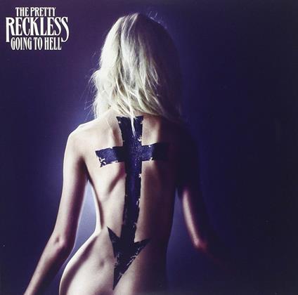 Going To Hell - CD Audio di Pretty Reckless