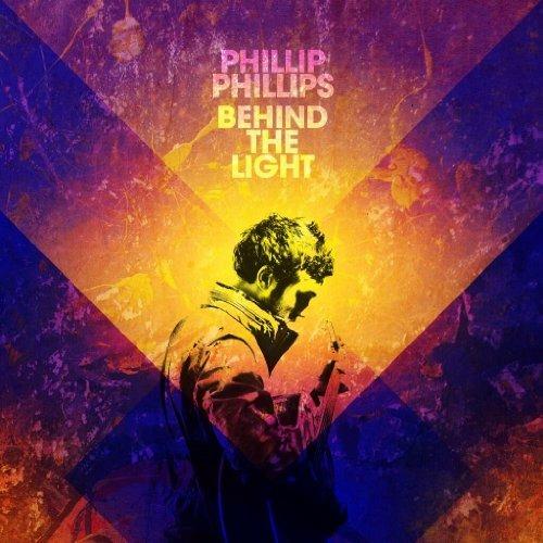 Behind The Light - CD Audio di Phillip Phillips