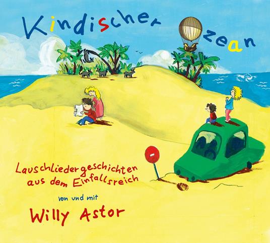 Kindischer Ozean - CD Audio di Willy Astor
