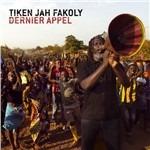 Dernier Appel - CD Audio di Tiken Jah Fakoly