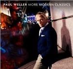 More Modern Classics - Vinile LP di Paul Weller