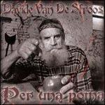 Per una poma - CD Audio di Davide Van De Sfroos