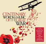 Centenary: Words And Music Of The Great War