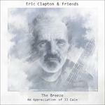 The Breeze. An Appreciation of J.J. Cale - Vinile LP di Eric Clapton
