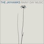 Rainy Day Music - Vinile LP di Jayhawks