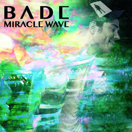 Miracle Wave - Vinile LP di Bade