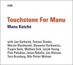 Touchstone for Manu