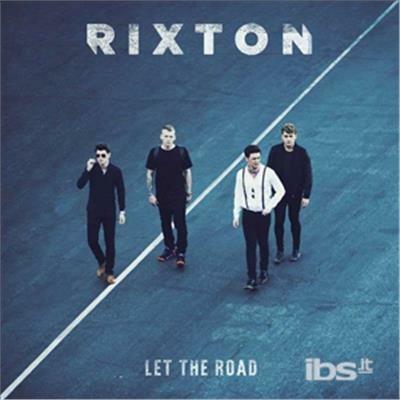 Let the Road - CD Audio di Rixton
