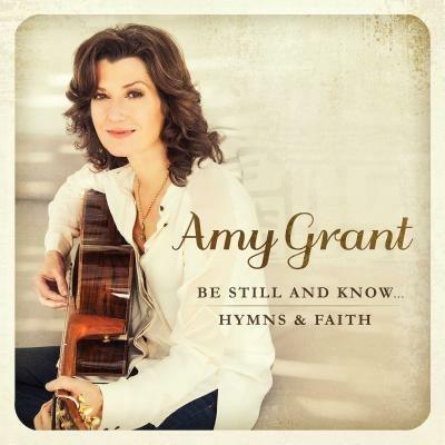 Be Still & Know. Hymns & - CD Audio di Amy Grant