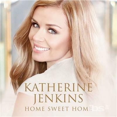 Home Sweet Home - CD Audio di Katherine Jenkins