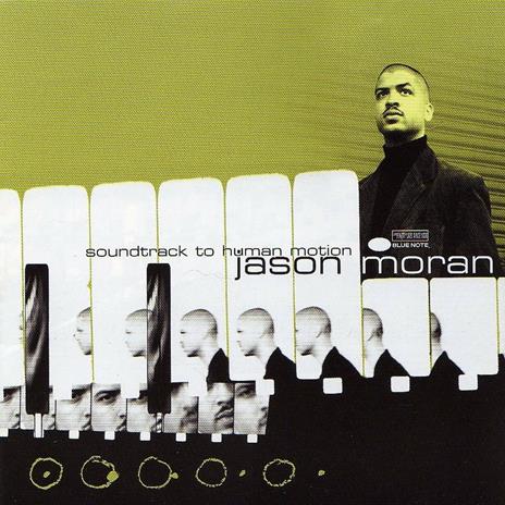 Soundtrack to Human Motion - Vinile LP di Jason Moran