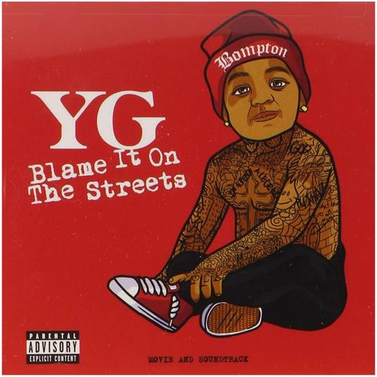 Blame It On The Streets - CD Audio + DVD di YG
